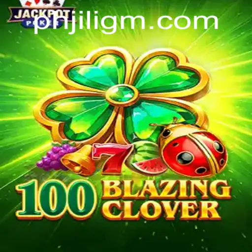 Diving into 100BlazingClover: A Captivating Adventure