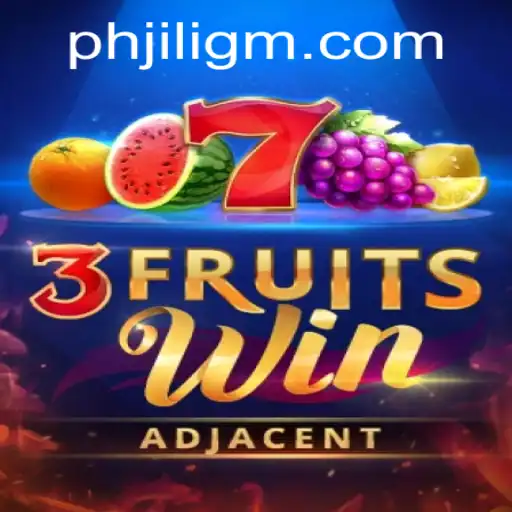 Unveiling the Exciting World of 3FruitsWin by JiliGM.COM