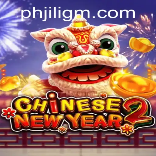 Discover the World of CHINESENEWYEAR2: A Festive Adventure by JiliGM.COM