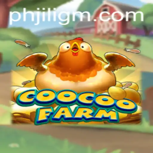 Discover the Enchanting World of CooCooFarm on JiliGM.COM