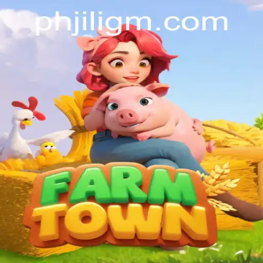 Discover the Charming World of FarmTown and JiliGM.COM