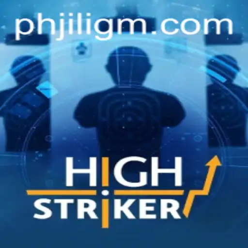 HighStriker: The Thrilling Experience Offered by JiliGM.COM