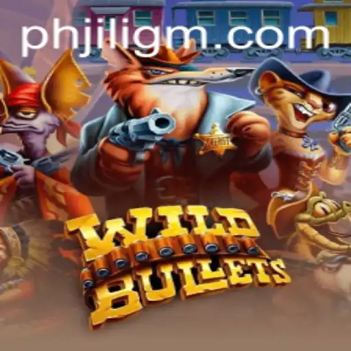 WildBullets: A Thrilling Adventure by JiliGM.COM